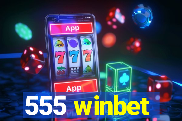 555 winbet